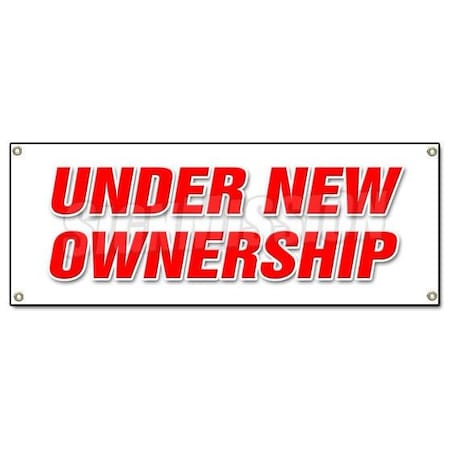 Signmission UNDER NEW OWNERSHIP BANNER SIGN brand signs management owner business B-Under New Ownership